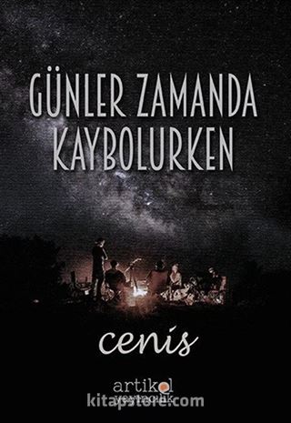 Günler Zamanda Kaybolurken