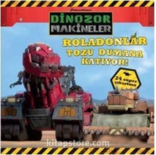 Dinazor Makineler/ Roladonlar Tozu Dumana Katıyor