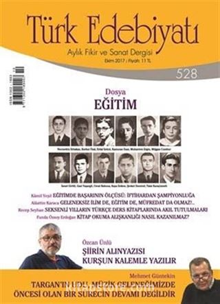 Türk Edebiyatı Aylık Fikir ve Sanat Dergisi Ekim 2017 Sayı 528