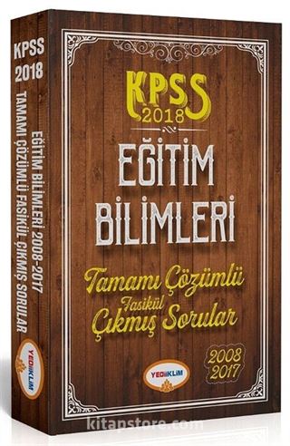 2018 KPSS Eğitim Bilimleri Tamamı Çözümlü Fasikül Çıkmış Sorular