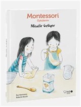 Misafir Geliyor / Montessori Öykülerim