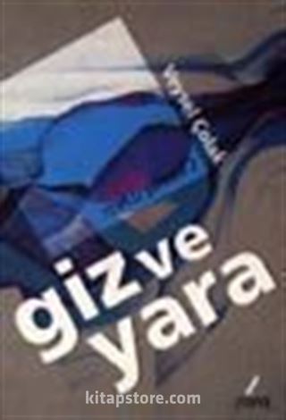 Giz ve Yara