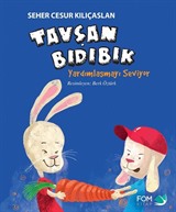 Tavşan Bıdıbık Yardımlaşmayı Seviyor