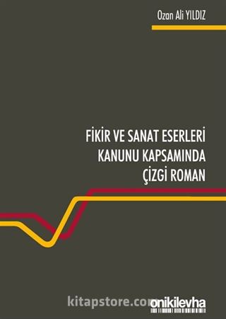 Fikir ve Sanat Eserleri Kanunu Kapsamında Çizgi Roman