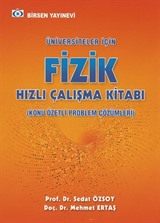 Üniversiteler İçin Fizik Hızlı Çalışma Kitabı (Konu Özetli Çözümlü Problemler)