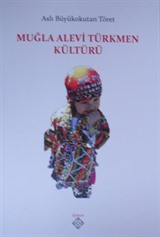 Muğla Alevi Türkmen Kültürü