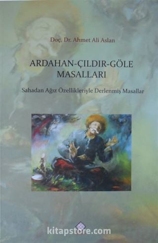 Ardahan-Çıldır-Göle Masalları