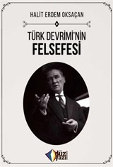 Türk Devrimi'nin Felsefesi