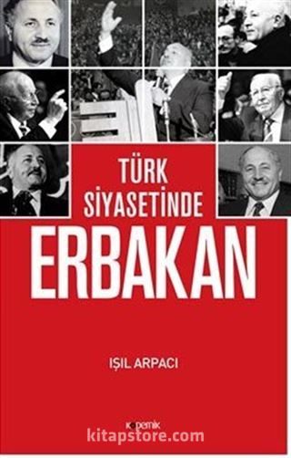 Türk Siyasetinde Erbakan