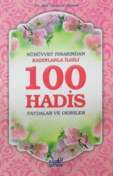 Nübüvvet Pınarından Kadınlarla İlgili 100 Hadis