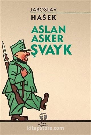 Aslan Asker Şvayk (Kısaltılmış Metin)