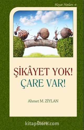 Şikayet Yok! Çare Var!