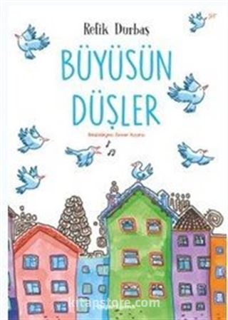 Büyüsün Düşler