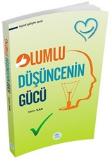 Olumlu Düşüncenin Gücü