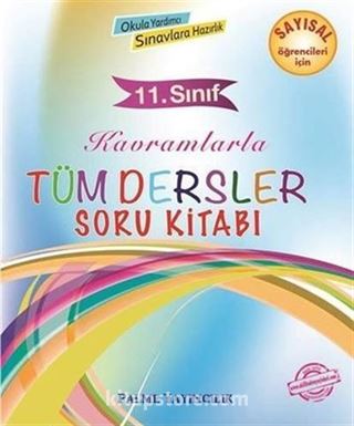 11. Sınıf Kavramlarla Tüm Dersler Soru Kitabı (Sayısal Öğrencileri İçin)