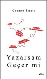 Yazarsam Geçer Mi