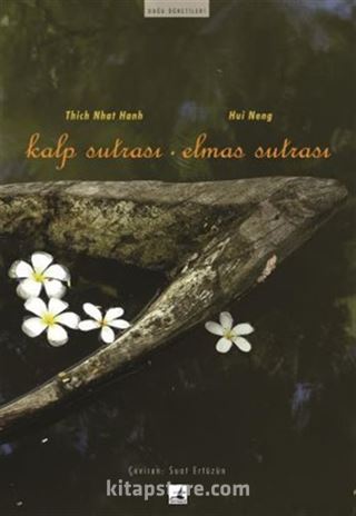 Kalp Sutrası - Elmas Sutrası