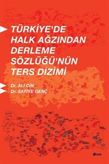 Türkiye'de Halk Ağzından Derleme Sözlüğünün Ters Dizimi