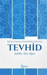 Müslüman Kadının Davası Tevhid