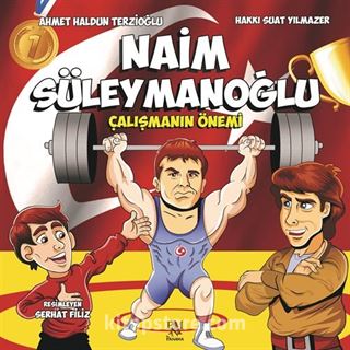 Naim Süleymanoğlu / Çalışmanın Önemi