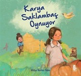 Karya Saklambaç Oynuyor