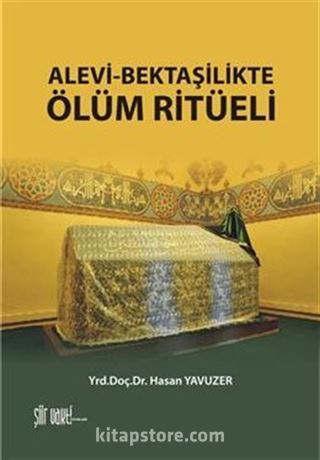 Alevi Bektaşilikte Ölüm Ritüeli