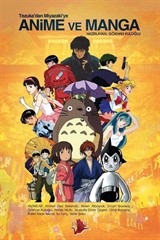 Tezuka'dan Miyazaki'ye Anime ve Manga