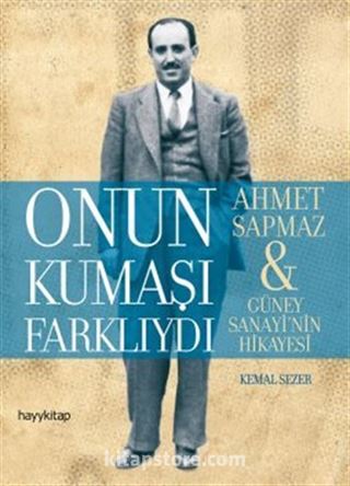 Onun Kumaşı Farklıydı