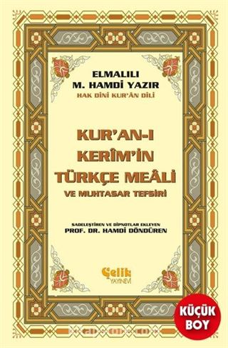 Kur'an-ı Kerim'in Türkçe Meali ve Muhtasar Tefsiri (Metinsiz Meal)