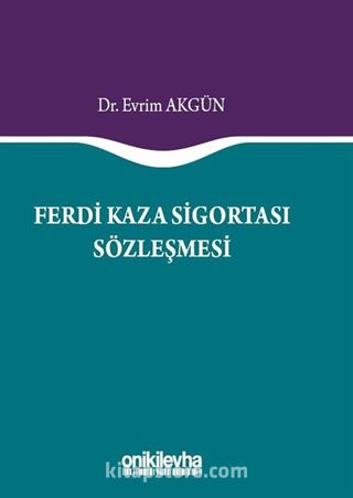 Ferdi Kaza Sigortası Sözleşmesi