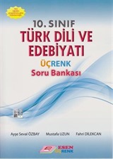 10. Sınıf Türk Dili ve Edebiyatı Üçrenk Soru Bankası