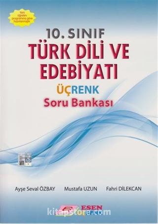 10. Sınıf Türk Dili ve Edebiyatı Üçrenk Soru Bankası