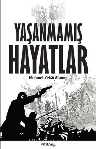 Yaşanmamış Hayatlar