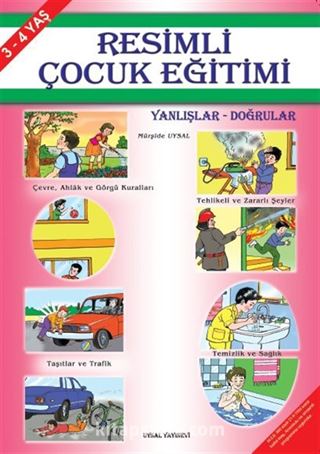 Resimli Çocuk Eğitimi (3-4 Yaş) Yanlışlar Doğrular / Kod:90