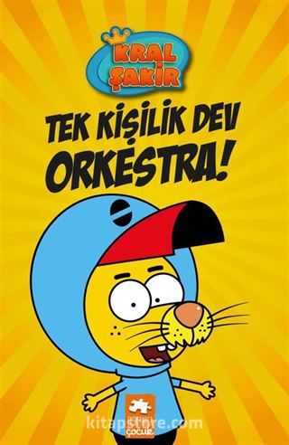 Kral Şakir 1 / Tek Kişilik Dev Orkestra! (Ciltli)