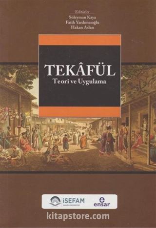 Tekafül Teori ve Uygulama