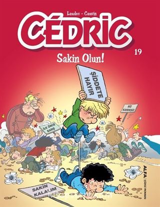 Cedric 19 / Sakin Olun!