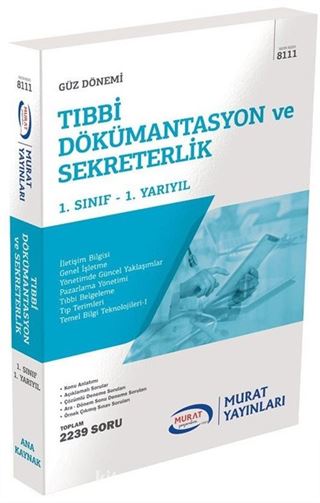 Güz Dönemi 1. Sınıf 1. Yarıyıl Tıbbi Dökümantasyon ve Sekreterlik (8111)