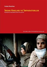 İnsan Hakları ve İmparatorluk: Kozmopolitanizmin Siyasi Felsefesi