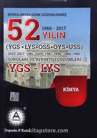 YGS-LYS 52 Yılın Kimya Soruları ve Ayrıntılı Çözümleri