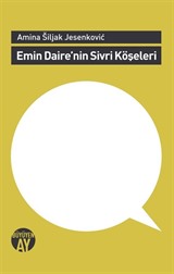 Emin Daire'nin Sivri Köşeleri