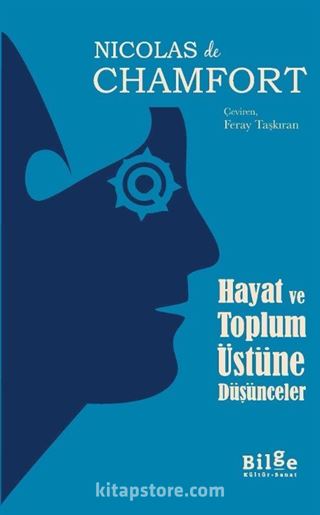 Hayat ve Toplum Üstüne Düşünceler