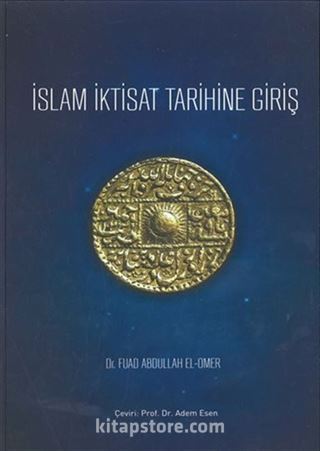 İslam İktisat Tarihine Giriş