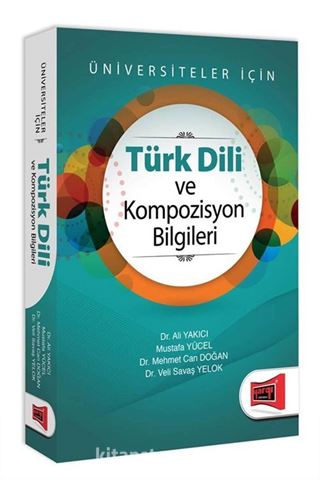 Türk Dili ve Kompozisyon Bilgileri Üniversiteler İçin