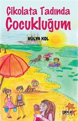 Çikolata Tadında Çocukluğum