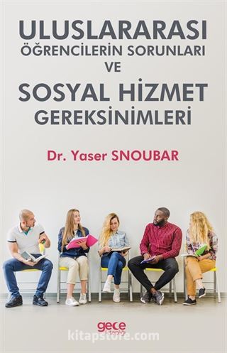 Uluslarlarası Öğrencilerin Sorunları ve Sosyal Hizmet Gereksinimleri