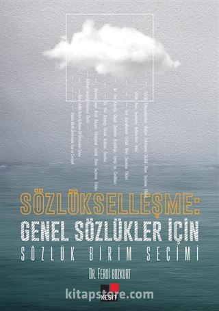 Sözlükleşme: Genel Sözlükler İçin Sözlük Birim Seçimi