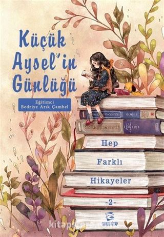 Küçük Aysel'in Günlüğü 2