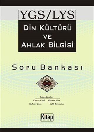 YGS-LYS Din Kültürü ve Ahlak Bilgisi Soru Bankası