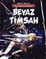 Beyaz Timsah / Jim Cutlass